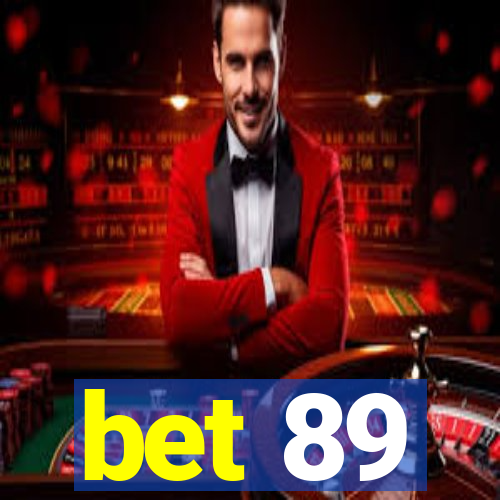 bet 89